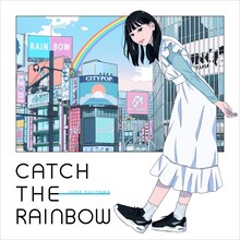 ジャンク フジヤマ「CATCH THE RAINBOW」配信ジャケット
