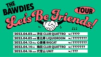 THE BAWDIES「LET'S BE FRIENDS! TOUR」告知ビジュアル