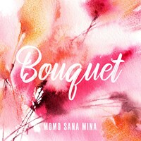 MOMO SANA MINA from TWICE「Bouquet」ジャケット