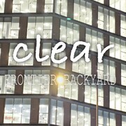 FRONTIER BACKYARD「clear」配信ジャケット