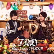 TRD「Cozy Crazy PARTY!」ジャケット