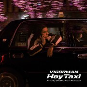 VIGORMAN「Hey Taxi」配信ジャケット