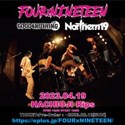 GOOD4NOTHING×Northern19、4月19日に対バンライブ開催