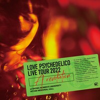 LOVE PSYCHEDELICO 「Live Tour 2022 "A revolution" at SHOWA WOMEN'S UNIVERSITY HITOMI MEMORIAL HALL」CDジャケット