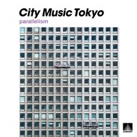 「CITY MUSIC TOKYO parallelism」ジャケット