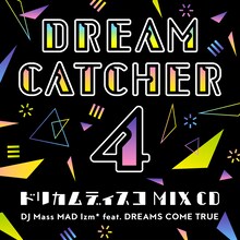 DREAMS COME TRUE「DREAM CATCHER 4 -ドリカムディスコ MIX CD-」ジャケット