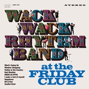 WACK WACK RHYTHM BAND「at the Friday Club」ジャケット