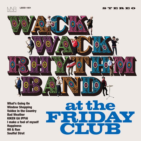 WACK WACK RHYTHM BAND「at the Friday Club」ジャケット
