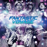 FANTASTICS from EXILE TRIBE「FANTASTICS LIVE TOUR 2021 “FANTASTIC VOYAGE” ~WAY TO THE GLORY~」ジャケット