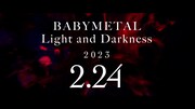 BABYMETAL「Light and Darkness」ティザー第2弾より。