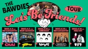 THE BAWDIES対バンツアー「LET'S BE FRIENDS!」にCHAI、TENDOUJI