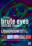 アキストゼネコ「brute eyes vol.1」告知ビジュアル