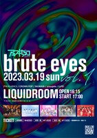 アキストゼネコ「brute eyes vol.1」告知ビジュアル
