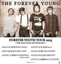 「THE FOREVER YOUNG presents FOREVER YOUTH TOUR2023～The sun'll come out Tomorrow～」フライヤー