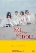 fishbowl、2ndアルバム発売を記念して「NO MUSIC, NO IDOL?」に初登場