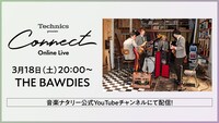 「Technics presents "Connect" Online Live Season2 Vol.1 THE BAWDIES」告知画像