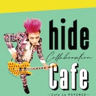 hideコラボカフェ「Cafe Le PSYENCE」大阪でオープン