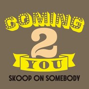 Skoop On Somebody「Coming 2 you」配信ジャケット
