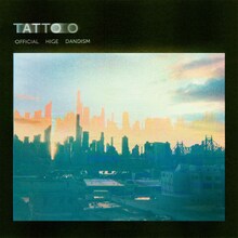 Official髭男dism「TATTOO」配信ジャケット