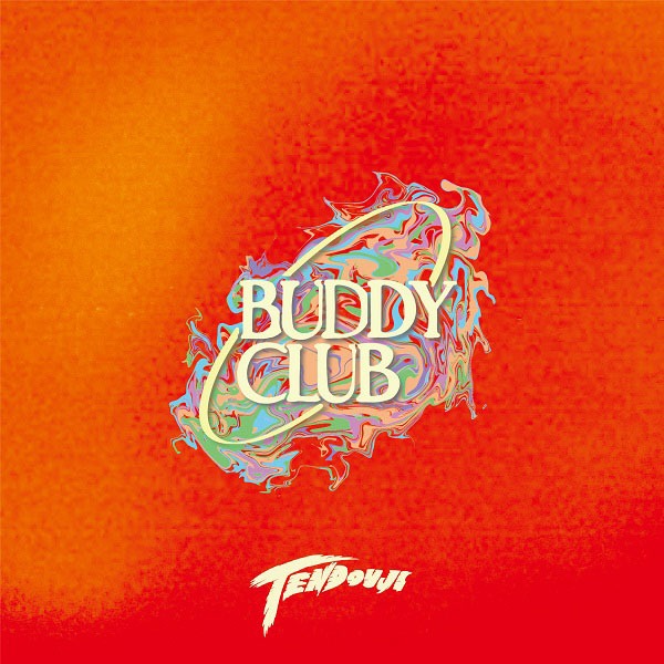 TENDOUJI「BUDDY CLUB」通常盤