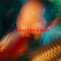 DNA GAINZ「Sound Check Baby」ジャケット