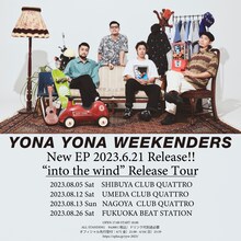 「YONA YONA WEEKENDERS "into the wind" Release Tour」告知ビジュアル
