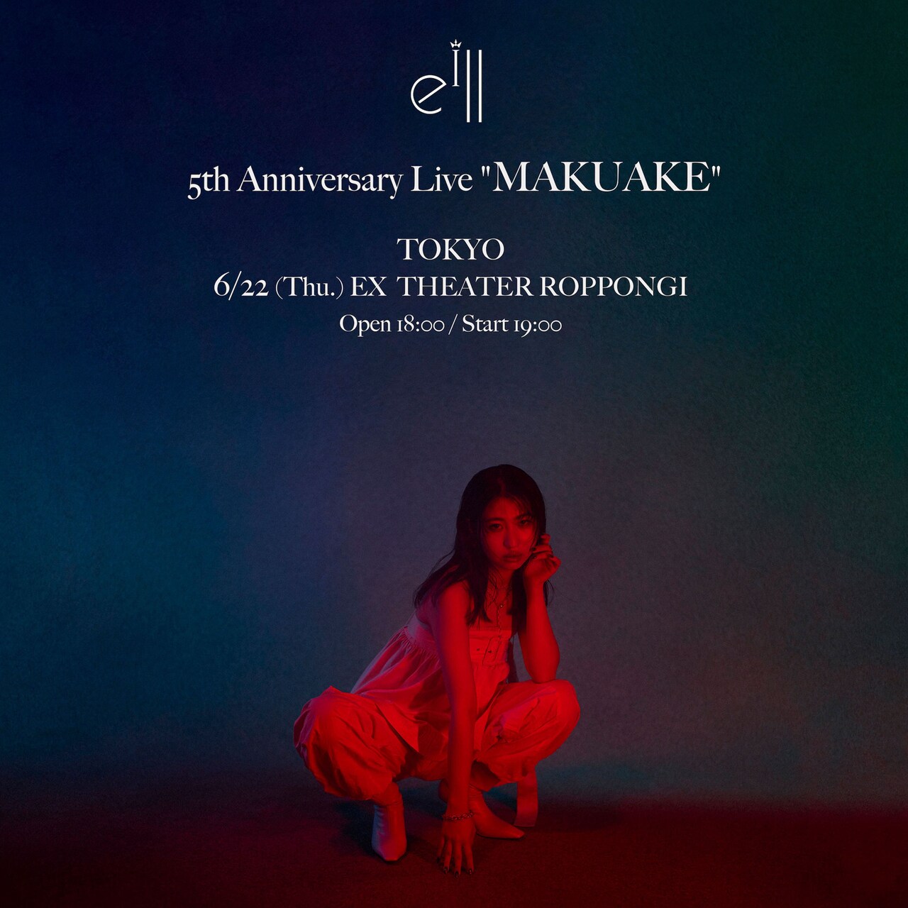 「eill 5th Anniversary Live "MAKUAKE"」告知ビジュアル