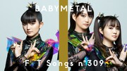 BABYMETALが登場するYouTubeチャンネル「THE FIRST TAKE」第309回のサムネイル。