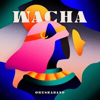 ORESKABAND「WACHA」配信ジャケット
