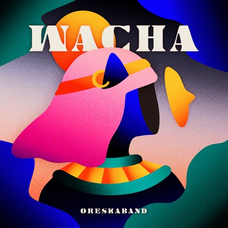 ORESKABAND「WACHA」配信ジャケット
