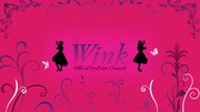 WinkのYouTube公式チャンネルのバナー。