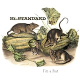 Hi-STANDARD「I'm a Rat」アナログジャケット