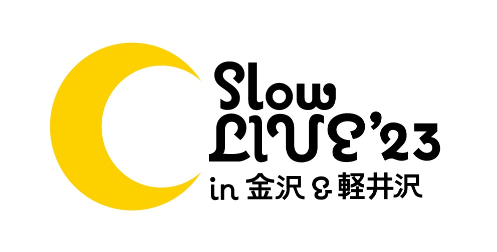 「Slow LIVE'23 in 金沢&軽井沢」ロゴ