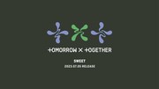 TOMORROW X TOGETHER「SWEET」告知ビジュアル