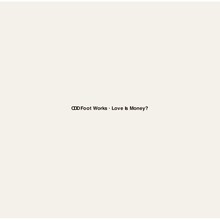ODD Foot Works「Love Is Money?」配信ジャケット