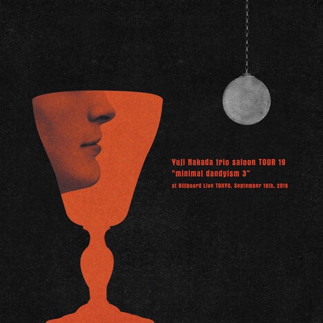 中田裕二「中田裕二 trio saloon TOUR 19 "minimal dandyism 3" at Billboard Live TOKYO, September 19th, 2019」配信ジャケット