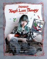 「SAGOSAID "Tough Love Therapy" RELEASE TOUR」フライヤー