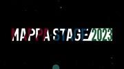 「MAPPA STAGE 2023」オープニング映像より。