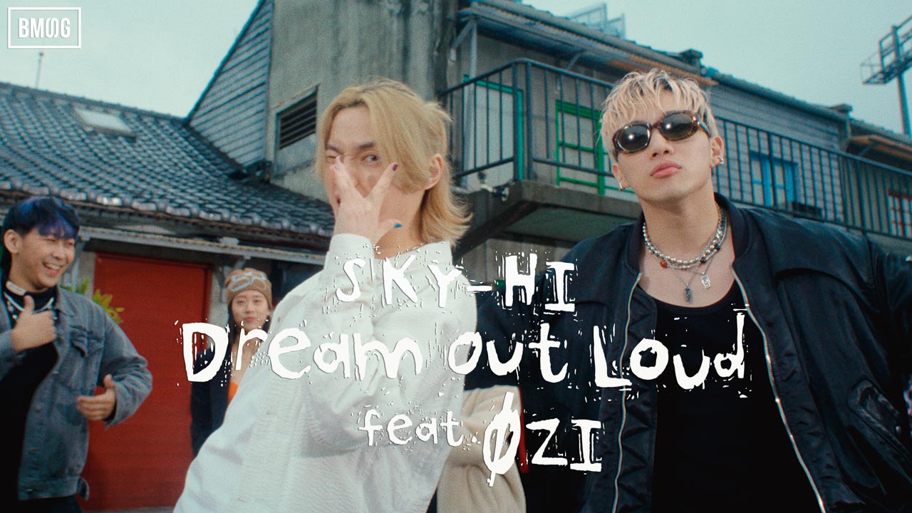 SKY-HI、台湾で撮影した「Dream Out Loud feat. ØZI」ミュージック
