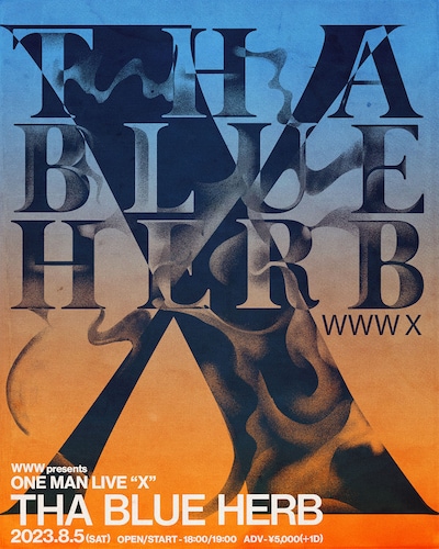 「WWW presents THA BLUE HERB ONE MAN LIVE "X"」告知ビジュアル