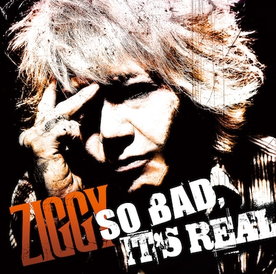 ZIGGY「SO BAD, IT'S REAL」ジャケット