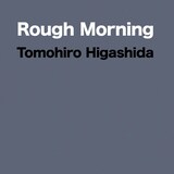 東田トモヒロ「Rough Morning」ジャケット