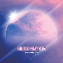 MISS MERCY「GIRLS NEW ERA」ジャケット