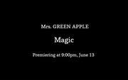 Mrs. GREEN APPLE「Magic」ミュージックビデオティザー映像より。