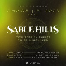 「SABLE HILLS PRESENTS『CHAOS J.P. 2023』」告知用画像