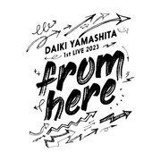 「山下大輝 1st LIVE 2023 "from here"」ロゴ