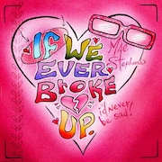 メイ・スティーブンス「If We Ever Broke Up」