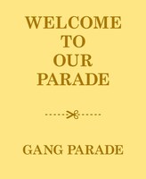 GANG PARADE「WELCOME TO OUR PARADE」ブックレット表紙