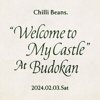 Chilli Beans.「Chilli Beans."Welcome to My Castle" at Budokan」ビジュアル