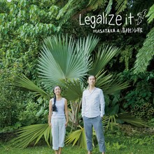 MASATAKA & 高樹沙耶「Legalize it」配信ジャケット